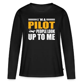 Pilot People Look Up To Me Flugzeug Luftfahrt - Frauen Premium Bio Langarmshirt - Schwarz - Vorne - Julia (174cm)