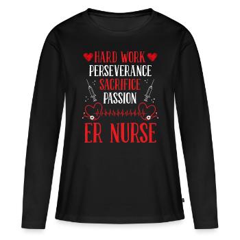 Emergency Medical Nurse Hard Work Perseverance ER - Women's Premium Organic Long Sleeve Shirt - black - Front - Julia (174cm)