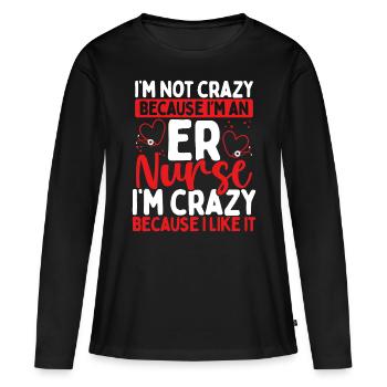 Infirmière médicale d’urgence folle parce que j’aime ça ER - T-shirt manches longues Premium bio Femme - noir - Devant - Julia (174cm)