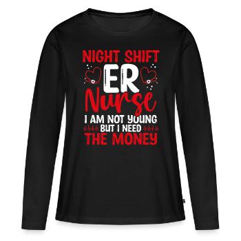L’infirmière aux urgences a besoin d’argent Night Shift Emergency Medical - T-shirt manches longues Premium bio Femme - noir - Devant - Julia (174cm)