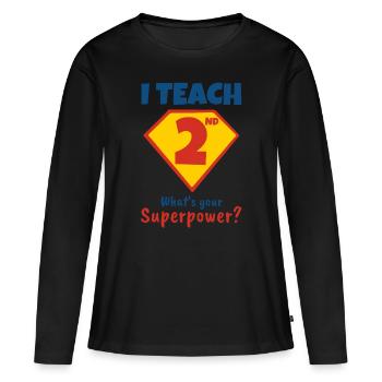 J’enseigne en second ce qu’est votre superpouvoir - T-shirt manches longues Premium bio Femme - noir - Devant - Julia (174cm)