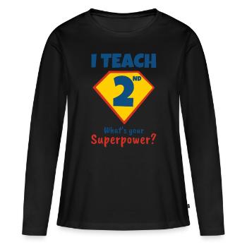 J’enseigne en second ce qu’est votre superpouvoir - T-shirt manches longues Premium bio Femme - noir - Devant - Julia (174cm)