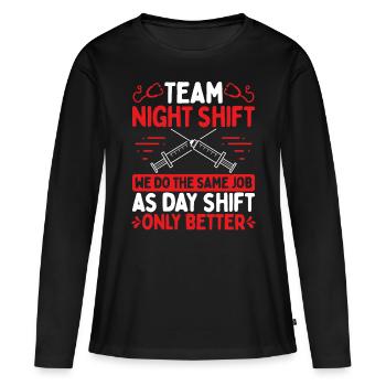 Nigth Shift Infirmière Day Shift seulement Better RN AIIC - T-shirt manches longues Premium bio Femme - noir - Devant - Julia (174cm)