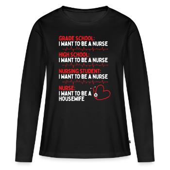 Nurse Nursing School Graduation Funny RN CNA - Women's Premium Organic Long Sleeve Shirt - black - Front - Julia (174cm)
