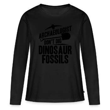 L’archéologue ne creuse pas de fossiles de dinosaures - T-shirt manches longues Premium bio Femme - noir - Devant - Julia (174cm)