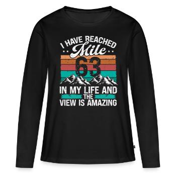 63 Year Old Hiker Mountains Hiking 63 Birthday - Frauen Premium Bio Langarmshirt - Schwarz - Vorne - Julia (174cm)