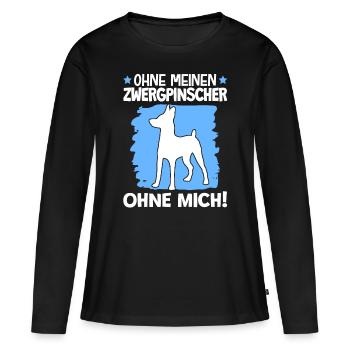 Ohne Zwergpinscher ohne mich Pinscher - Frauen Premium Bio Langarmshirt - Schwarz - Vorne - Julia (174cm)