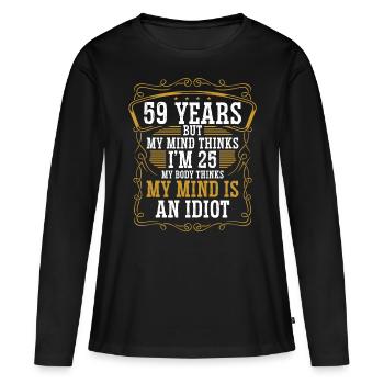 59 ans Drôle d’anniversaire Idée Humour 59 Anniversaire - T-shirt manches longues Premium bio Femme - noir - Devant - Julia (174cm)