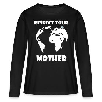 Respectez votre | Mère Nature Changement climatique - T-shirt manches longues Premium bio Femme - noir - Devant - Julia (174cm)