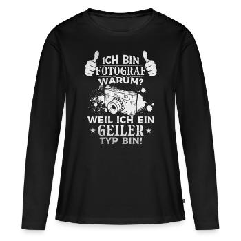 Fotograf Ich Bin Fotograf Warum weil ich ein - Frauen Premium Bio Langarmshirt - Schwarz - Vorne - Julia (174cm)