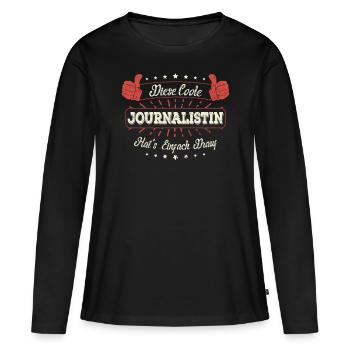 Diese Coole Journalistin Geschenk Kollegen Spruch - Frauen Premium Bio Langarmshirt - Schwarz - Vorne - Julia (174cm)