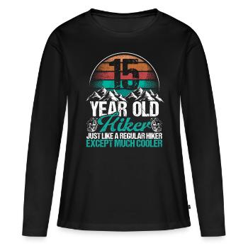 15 Birthday Hiking Mountains 15 Year Old Hiker - Frauen Premium Bio Langarmshirt - Schwarz - Vorne - Julia (174cm)