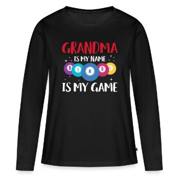 Grandma Is My Name Bingo Is My Game Shirt - Frauen Premium Bio Langarmshirt - Schwarz - Vorne - Julia (174cm)