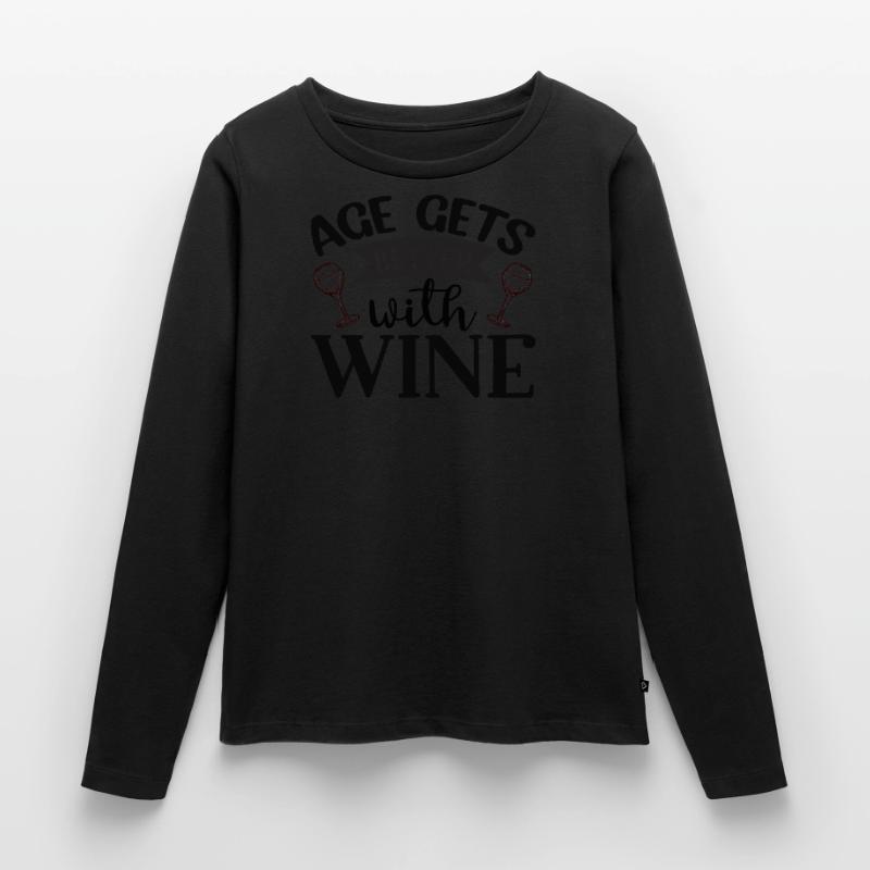 Das Alter wird besser mit Wein Frauen Premium Bio Langarmshirt