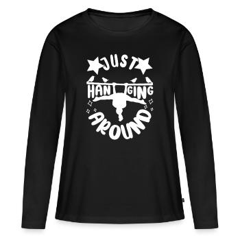 Just Hanging Around - Tumbling Funny Gymnast Gift - Frauen Premium Bio Langarmshirt - Schwarz - Vorne - Julia (174cm)