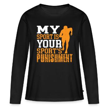 Mon sport est la punition de votre sport 3 - T-shirt manches longues Premium bio Femme - noir - Devant - Julia (174cm)