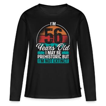 56 Birthday Idea Men Birthdays Funny 56 Year Old - Frauen Premium Bio Langarmshirt - Schwarz - Vorne - Julia (174cm)