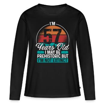 57 Birthday Idea Men Birthdays Funny 57 Year Old - Frauen Premium Bio Langarmshirt - Schwarz - Vorne - Julia (174cm)