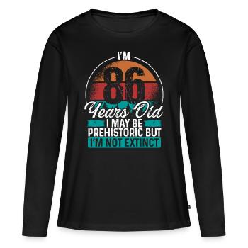 86 Birthday Idea Men Birthdays Funny 86 Year Old - Women's Premium Organic Long Sleeve Shirt - black - Front - Julia (174cm)
