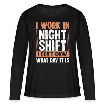 Night Shift Factory Worker Humor Production Job - Women's Premium Organic Long Sleeve Shirt - black - Front - Julia (174cm)