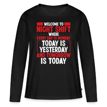 Factory Worker Night Shift Worker Production Humor - Women's Premium Organic Long Sleeve Shirt - black - Front - Julia (174cm)
