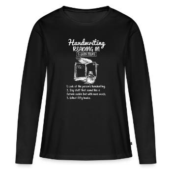 Lecteur d’écriture manuscrite Étape de lecture d’écriture manuscrite drôle - T-shirt manches longues Premium bio Femme - noir - Devant - Julia (174cm)