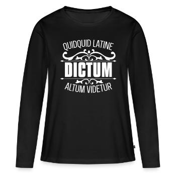 Quidquid Latin Dictum Latin Langue Latine Citation - T-shirt manches longues Premium bio Femme - noir - Devant - Julia (174cm)