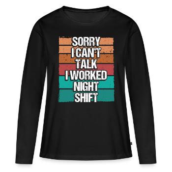 Factory Worker Night Shift Production Job Funny - Women's Premium Organic Long Sleeve Shirt - black - Front - Julia (174cm)