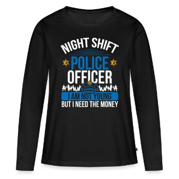 Humour Night Shift Pollice Officier Drôle Policier - T-shirt manches longues Premium bio Femme - noir - Devant - Julia (174cm)