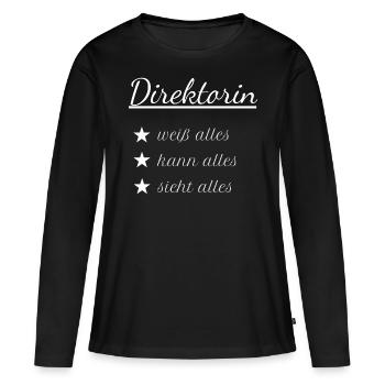 Direktorin Oberschule Schulleitung Geschenk Idee - Frauen Premium Bio Langarmshirt - Schwarz - Vorne - Julia (174cm)