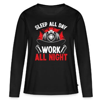 Night Shift Firefighter Sleep all Day Fire Truck - Frauen Premium Bio Langarmshirt - Schwarz - Vorne - Julia (174cm)