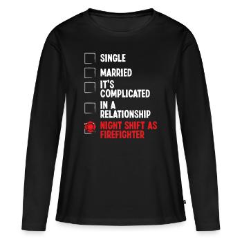 Night Shift Fireman RelationshipStatus Firefighter - Women's Premium Organic Long Sleeve Shirt - black - Front - Julia (174cm)