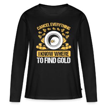 Panner I know where to find Gold Prospector Miner - Women's Premium Organic Long Sleeve Shirt - black - Front - Julia (174cm)