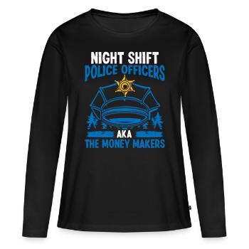Night Shift Policeman Money Maker Police Officer - Women's Premium Organic Long Sleeve Shirt - black - Front - Julia (174cm)