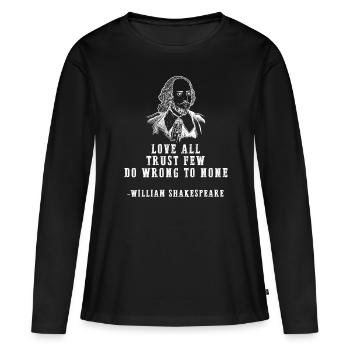 Love All William Shakespeare Citation Littérature - T-shirt manches longues Premium bio Femme - noir - Devant - Julia (174cm)