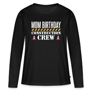 Maman Anniversaire Construction Crew Shirt Cadeau - T-shirt manches longues Premium bio Femme - noir - Devant - Julia (174cm)