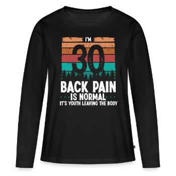 30 ans Humour Mal de dos Blessure 30 anniversaire - T-shirt manches longues Premium bio Femme - noir - Devant - Julia (174cm)