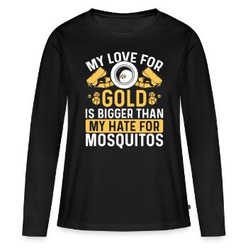 Gold Panner Hate for Mosquitos Prospector Miner - Women's Premium Organic Long Sleeve Shirt - black - Front - Julia (174cm)