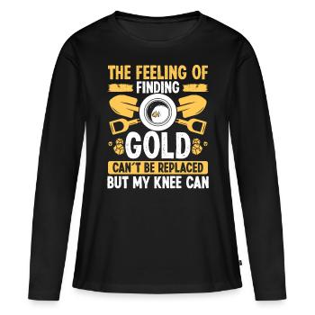 Gold Prospector Humor Knee Replacement Miner - Women's Premium Organic Long Sleeve Shirt - black - Front - Julia (174cm)