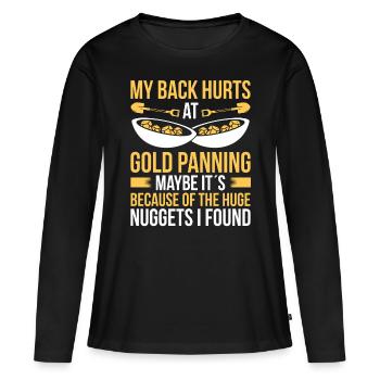 Gold Panner Back Injury Pain Replacement Miner - Frauen Premium Bio Langarmshirt - Schwarz - Vorne - Julia (174cm)