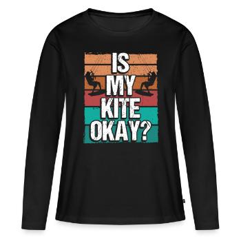 Kitesurfer Funny Is my Kite okay Humor Kiteboarder - Frauen Premium Bio Langarmshirt - Schwarz - Vorne - Julia (174cm)