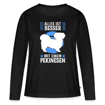 Alles ist besser mit Pekinese Peking-Palasthund - Frauen Premium Bio Langarmshirt - Schwarz - Vorne - Julia (174cm)