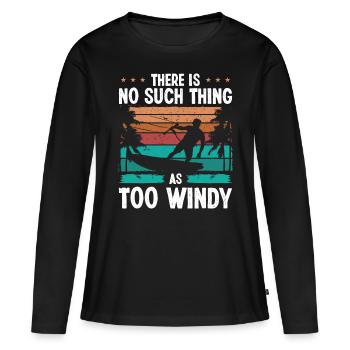 Kiteboarding Vintage Too windy Kiteboarder Kite - Frauen Premium Bio Langarmshirt - Schwarz - Vorne - Julia (174cm)