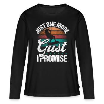 Just one more Gust I promise Kiteboarder Kite - Women's Premium Organic Long Sleeve Shirt - black - Front - Julia (174cm)