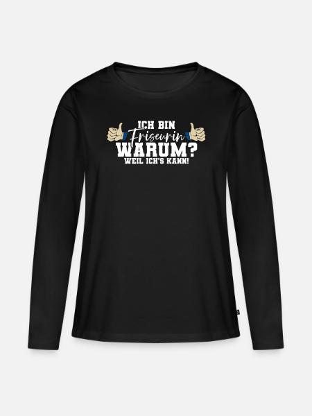 Ich bin Friseurin - Frauen Premium Bio Langarmshirt - Schwarz
