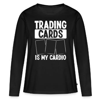 Trading Card Game Trade Cards is my Cardio - Frauen Premium Bio Langarmshirt - Schwarz - Vorne - Julia (174cm)