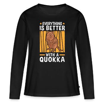 Alles ist besser mit Quokka Beuteltier - Frauen Premium Bio Langarmshirt - Schwarz - Vorne - Julia (174cm)