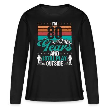 80 Year Old Hiker Mountains Hiking 80 Birthday - Frauen Premium Bio Langarmshirt - Schwarz - Vorne - Julia (174cm)