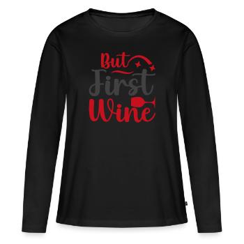 Mais d’abord le vin - T-shirt manches longues Premium bio Femme - noir - Devant - Julia (174cm)