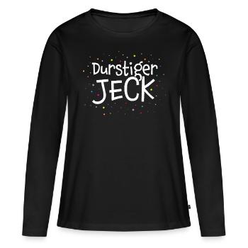 Durstiger Jeck Karneval Fasching Karnevalfan - Frauen Premium Bio Langarmshirt - Schwarz - Vorne - Julia (174cm)